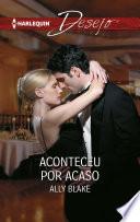 Aconteceu por acaso