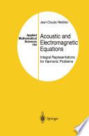 Acoustic and Electromagnetic Equations