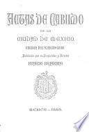 Actas de Cabildo del Ayuntamiento constitucional de México