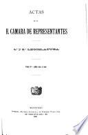 Actas de la H. Cámara de Representantes ...