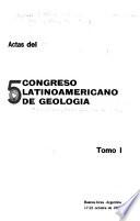 Actas del 5o Congreso Latinoamericano de Geología