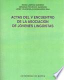 Actas del V Encuentro de la Asociación de Jóvenes Lingüistas