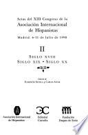 Actas del XIII Congreso de la Asociación Internacional de Hispanistas