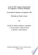 Actas do XIX Congreso Internacional de Lingüística e Filoloxía Románicas, Universidade de Santiago de Compostela, 1989