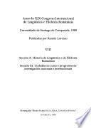 Actas do XIX Congreso Internacional de Lingüística e Filoloxía Románicas, Universidade de Santiago de Compostela, 1989: Seccion X. Historia da Linguistica e da filoxia romanicas