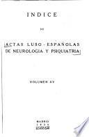 Actas luso-españolas de neurología y psiquiatría