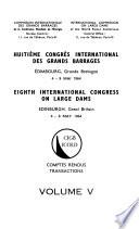 Actas Y Memorias ... Congreso de Grandes Presas