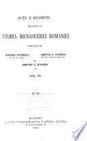 Acte si documente relative la istoria renascerei Romaniei