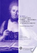 Actes de la XV Jornada sobre la Història de la Ciència i l'Ensenyament Antoni Quintana Martí [recurs electrònic] / Coordinació Pere Vilumara i Maria Rosa Massa Esteve