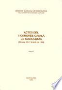 Actes del II Congrés Català de Sociologia: Girona, 15-17 d'abril de 1994