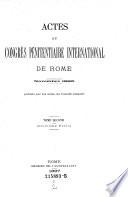 Actes du Congres penitentiaire international de Rome