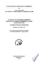 Actes du VIe Congrès européen sur les cultures d'Amérique latine aux États-Unis