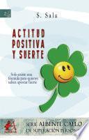 Actitud positiva y suerte
