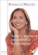 Actitud Y Aceptacion Para Enfrentar La Enfermedad