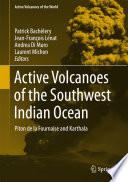 Active Volcanoes of the Southwest Indian Ocean
