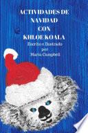 Actividades de Navidad con Khloe Koala