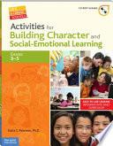 Activities for Building Character and Social-Emotional Learning