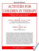 ACTIVITIES FOR CHILDREN IN THERAPY
