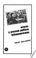 Actores y procesos políticos latinoamericanos
