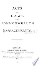 Acts and Resolves Passed by the General Court