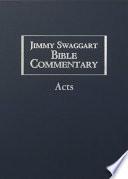 Acts: Jimmy Swaggart Bible Commentary