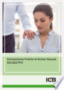 Actuaciones Frente al Acoso Sexual. SSCG027PO