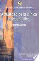 Actualidad de la clínica psicoanalítica