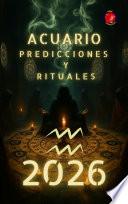 Acuario Predicciones y Rituales 2026