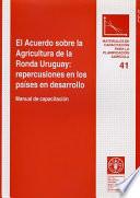 Acuerdo Sobre la Agricultura de la Ronda Uruguay