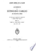 Acuerdos del extinguido Cabildo de Buenos Aires