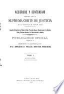 Acuerdos y sentencias dictados por la Suprema Corte de Justicia de la Provincia