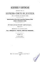 Acuerdos y sentencias dictados por la Suprema Corte de Justicia de la Provincia
