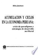 Acumulación y ciclos en la economía peruana