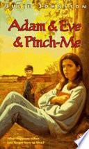 Adam and Eve and Pinch-me