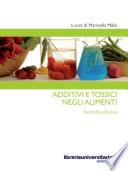 Additivi e tossici negli alimenti