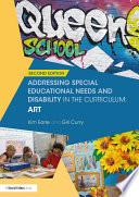 Addressing Special Educational Needs and Disability in the Curriculum: Art