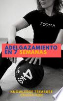 Adelgazamiento En 7 Semanas
