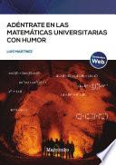 Adéntrate en las matemáticas universitarias con humor
