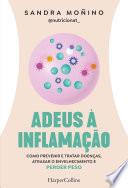 Adeus à inflamação