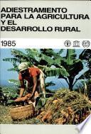 Adiestramiento para la agricultura y el desarrollo rural