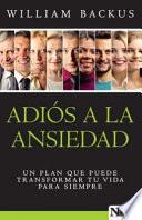 Adiós a la Ansiedad
