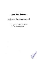 Adiós a la cristiandad