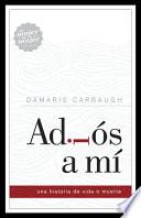 Adiós a Mí