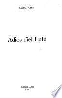 Adiós fiel Lulú