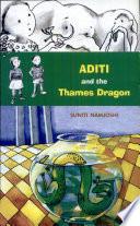 Aditi and the Thames Dragon
