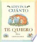 Adivina cuánto te quiero