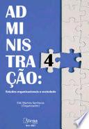 Administração: Estudos organizacionais e sociedade 4