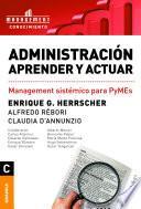 Administración. Aprender y actuar
