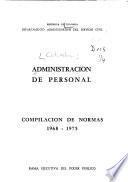 Administracion de personal. Compliacion de normas, 1968-1975