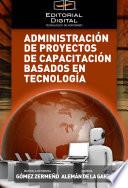 Administración de proyectos de capacitación basados en tecnología